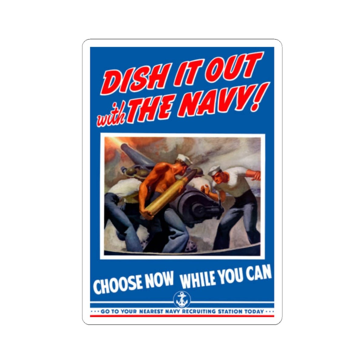 U.S. Navy Recruiting Poster Sticker - Custom Watch by Cartridge & Crown. - Paper products. variant_title.